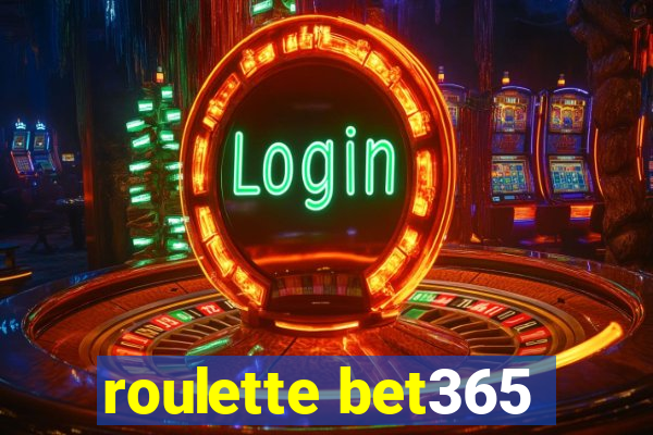 roulette bet365