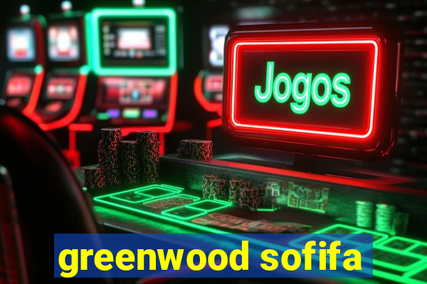 greenwood sofifa