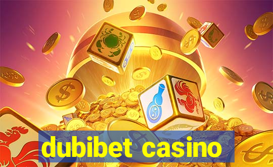 dubibet casino