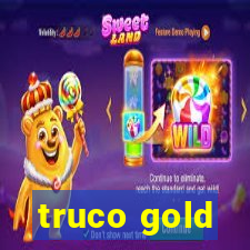 truco gold