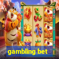 gambling bet