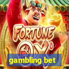 gambling bet