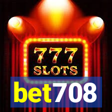 bet708