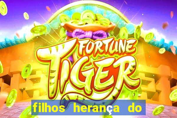 filhos herança do senhor mensagem