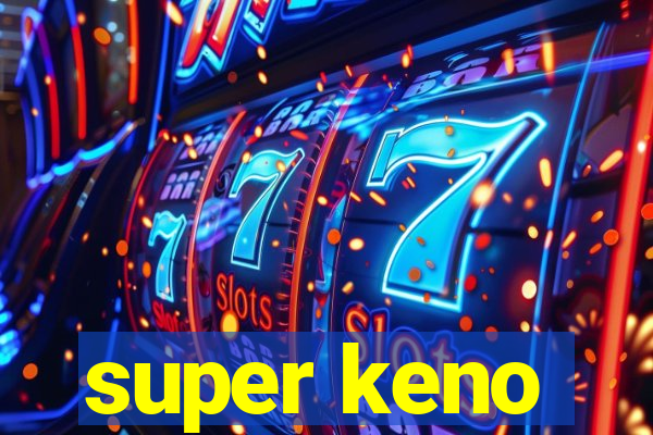 super keno