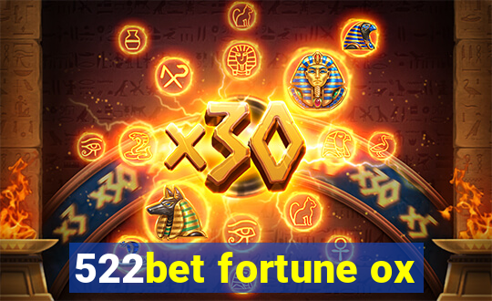 522bet fortune ox