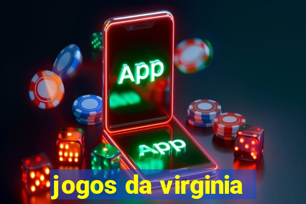 jogos da virginia