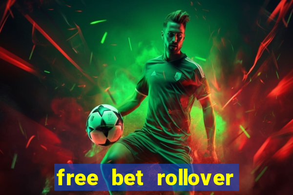 free bet rollover blaze como funciona