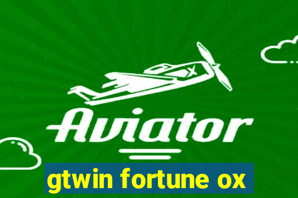 gtwin fortune ox