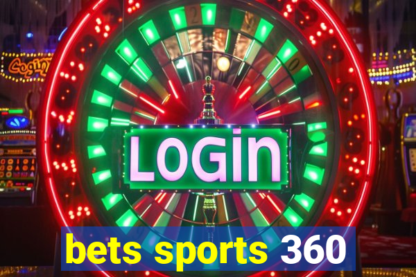 bets sports 360