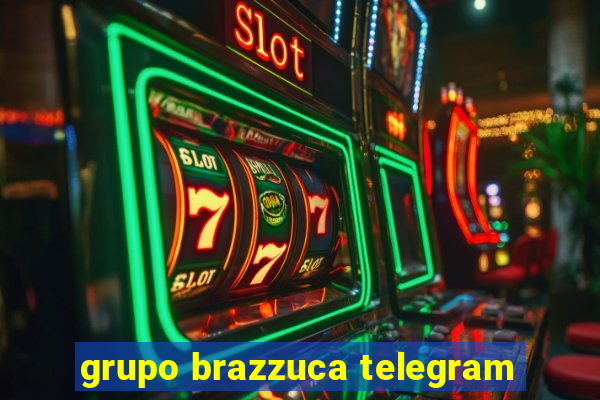 grupo brazzuca telegram