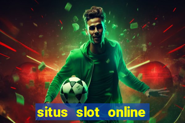 situs slot online terbaik 2023