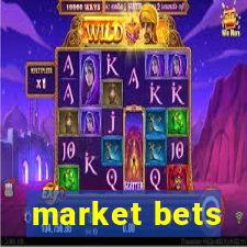 market bets