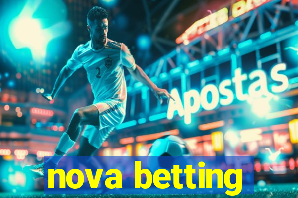 nova betting