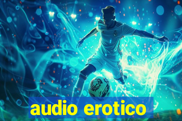 audio erotico