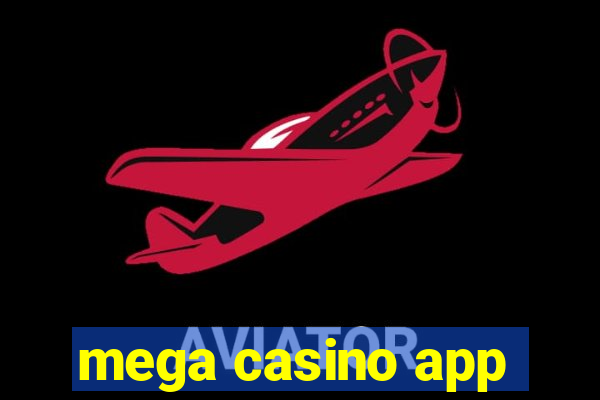 mega casino app