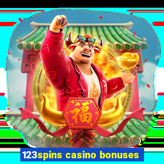 123spins casino bonuses