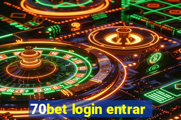 70bet login entrar