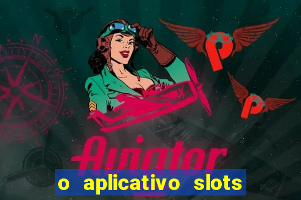 o aplicativo slots for bingo paga mesmo