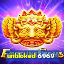 unbloked 6969