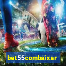 bet55combaixar