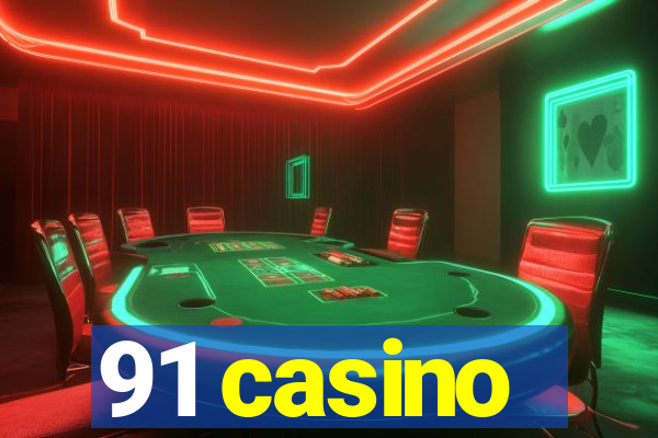 91 casino