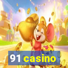 91 casino