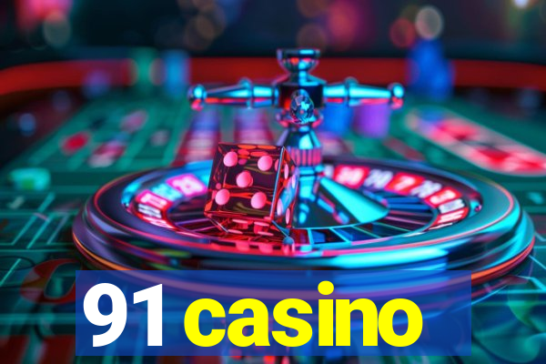 91 casino