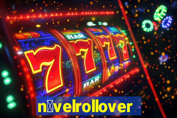 n铆velrollover