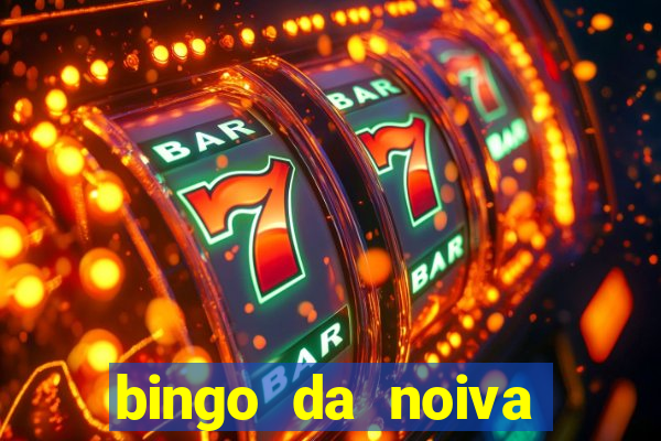 bingo da noiva para imprimir