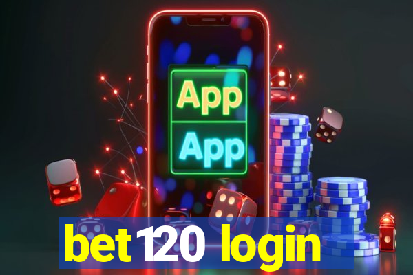 bet120 login