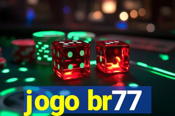 jogo br77