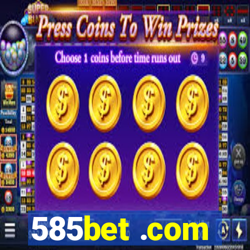 585bet .com