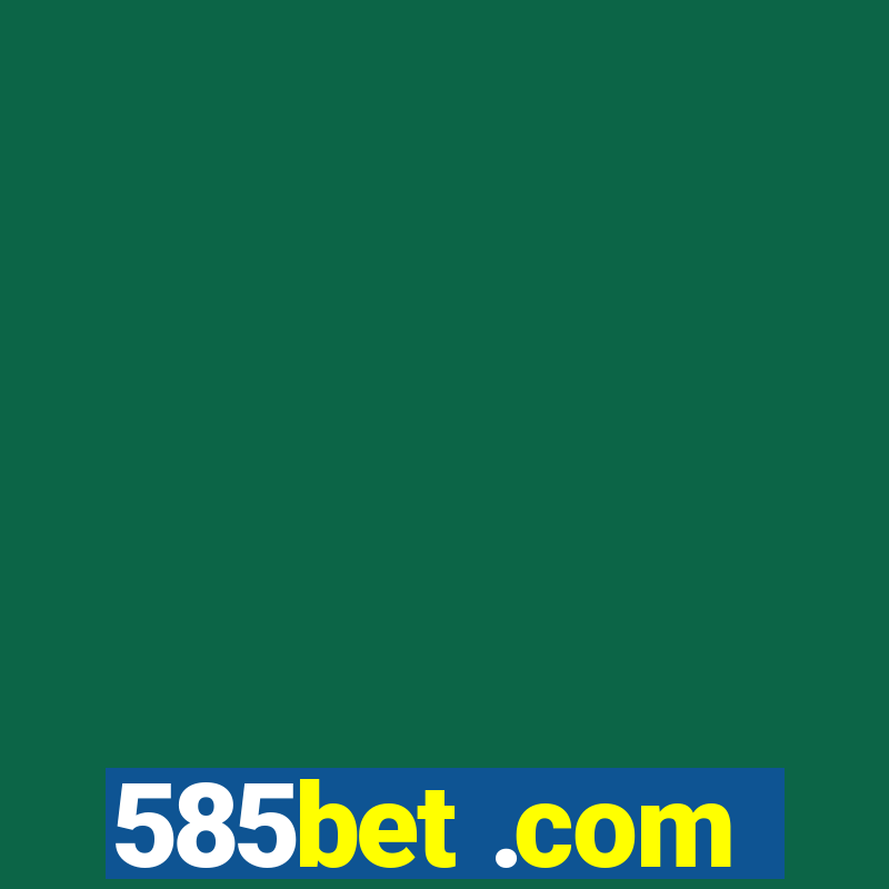 585bet .com