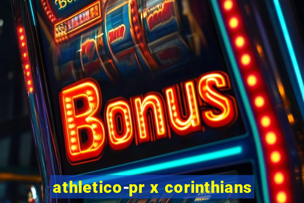 athletico-pr x corinthians