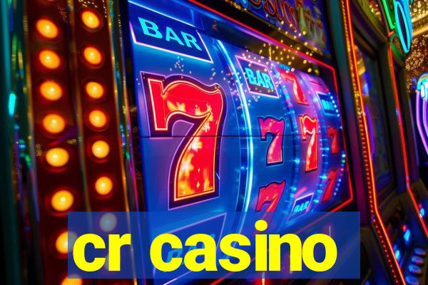 cr casino