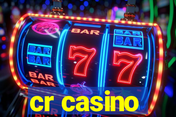 cr casino