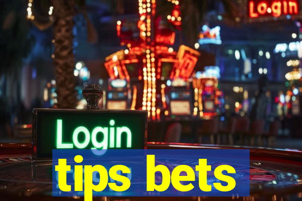 tips bets