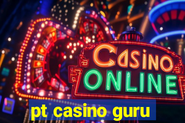 pt casino guru