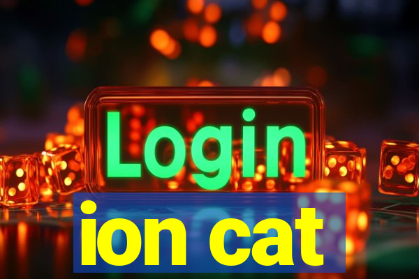 ion cat