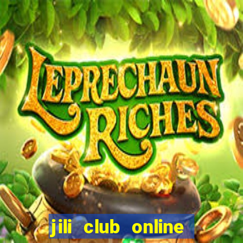 jili club online casino slots