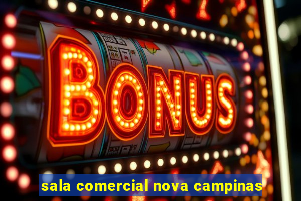 sala comercial nova campinas