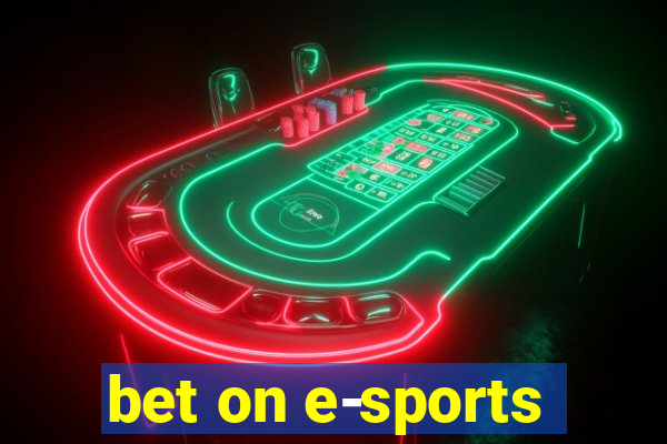 bet on e-sports