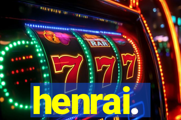 henrai.