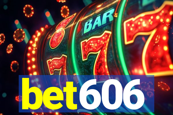 bet606