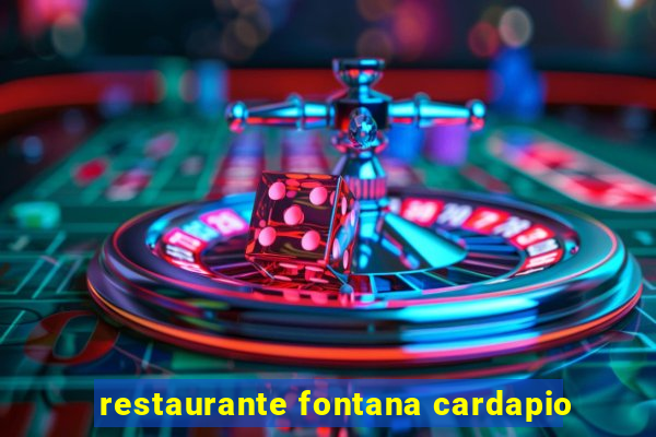 restaurante fontana cardapio