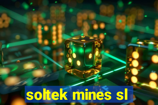 soltek mines sl