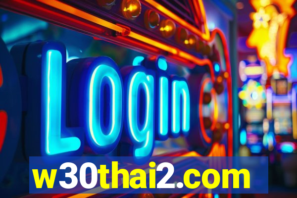 w30thai2.com