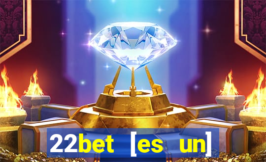 22bet [es un] casino online