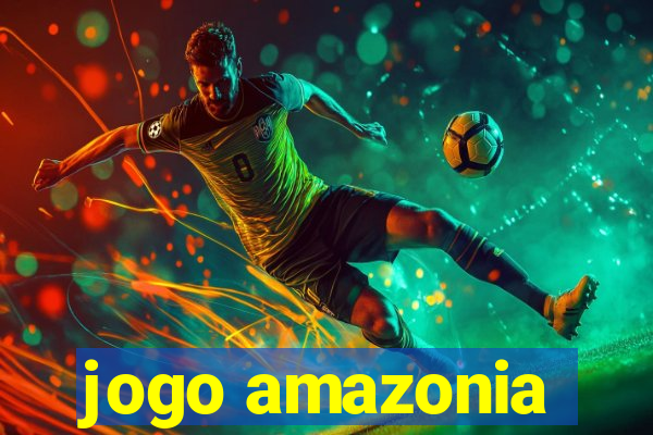 jogo amazonia